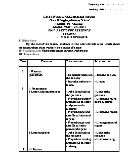 Giáo án lớp 4 môn Tiếng Anh -  Unit 5: Let’s buy presents! - Lesson 3 - Week: 12 & period: 48