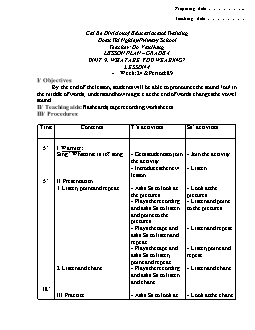 Giáo án lớp 4 môn Tiếng Anh -  Unit 9: What are you wearing? - Lesson 4 - Week: 24 & period: 89