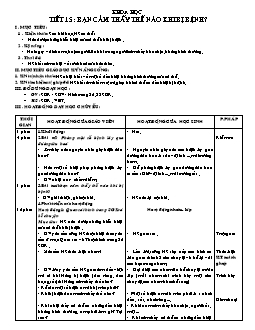 Giáo án lớp 4 tuần 8 môn Khoa học - Tiết 15: Bạn cảm thấy thế nào khi bị bệnh