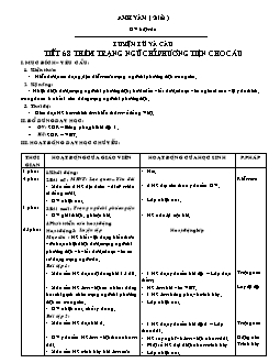 Giáo án Luyện từ và câu 4 tiết 68: Thêm trạng ngữ chỉ phương tiện cho câu