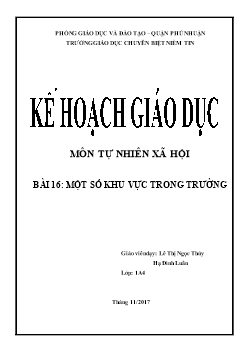 Giáo án môn Tự nhiên xã hội lớp 1 - Bài 16: Một số khu vực trong trường