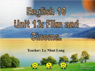 Bài giảng English 10 - Unit 13: Film and Cinema - Lesson 3: Listening