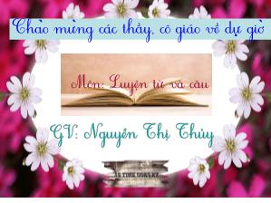 Bài giảng Luyện từ và câu 2: Từ ngữ về chim chóc. Đặt và trả lời câu hỏi ở đâu?