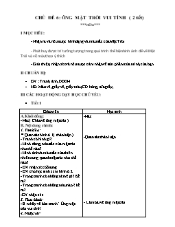 Giáo án lớp 1 - Chủ đề 6: Ông mặt trời vui tính