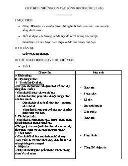 Giáo án lớp 2 - Chủ đề 2: Những con vật sống dưới nước