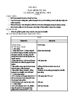 Giáo án lớp 3 - Chủ đề 5: Tạo hình tự do và trang trí bằng nét