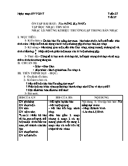 Giáo án môn Âm nhạc lớp 6 - Ôn tập bài hát: Tia nắng hạt mưa + Tập đọc nhạc: TĐN số 8 nhạc lí: Những kí hiệu thường gặp trong bản nhạc