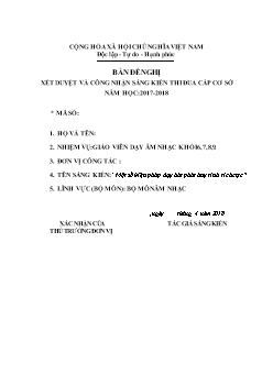 Mẫu: Bản đề nghị xét duyệt và công nhận sáng kiến thi đua cấp cơ sở năm học: 2017 - 2018