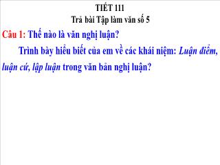 Bài giảng Ngữ văn 7 tiết 111: Trả bài Tập làm văn số 5