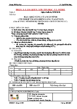 Giáo án môn Tin học khối 6 - Bài 3: Khả năng của máy tính + Tích hợp trải nghiệm sáng tạo