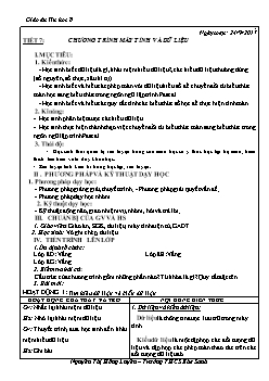 Giáo án môn Tin học khối 8 - Tiết 7, 8: Chương trình máy tính và dữ liệu