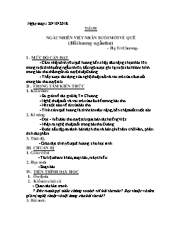 Giáo án Ngữ văn 7 tiết 38: Ngẫu nhiên viết nhân buổi mới về quê ( Hồi hương ngẫu thư) - Hạ Tri Chương-