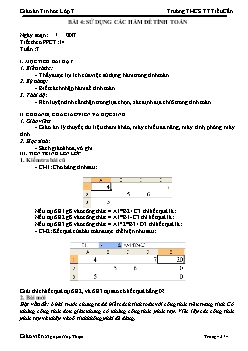 Giáo án Tin học 7, học kì I - Bài 4: Sử dụng các hàm để tính toán