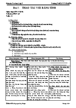 Giáo án Tin học 7, học kì I - Bài 5: Thao tác với bảng tính