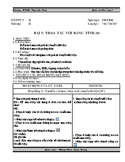 Giáo án Tin học 7 - Trường THCS Nguyễn Huệ - Tiết 24 - Bài 5: Thao tác với bảng tính