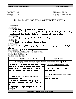 Giáo án Tin học 7 - Trường THCS Nguyễn Huệ - Tiết 44 - Bài thực hành 7: Học toán với toolkit math