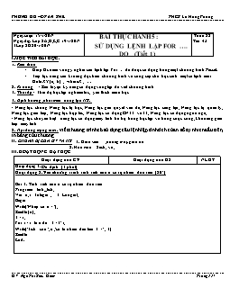 Giáo án Tin học khối 8 - Trường THCS Lê Hồng Phong - Tiết 43: Bài thực hành 5: Sử dụng lệnh lặp for… do