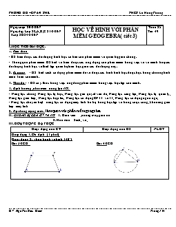 Giáo án Tin học khối 8 - Trường THCS Lê Hồng Phong - Tiết 49: Học vẽ hình với phần mềm geogebra