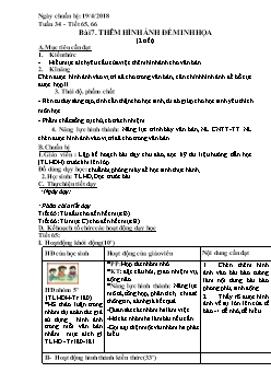 Giáo án Tin học lớp 6 - Bài 7: Thêm hình ảnh để minh họa