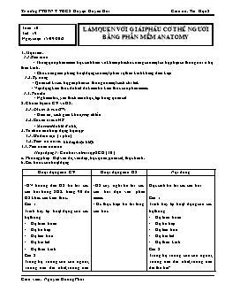 Kế hoạch bài dạy môn Tin học 8 - Tiết 19: Làm quen với giải phẩu cơ thể người bằng phần mềm anatomy