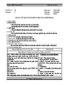 Kế hoạch bài dạy môn Tin học 8 - Trường THCS Nguyễn Huệ - Bài 5: Từ bài toán đến chương trình