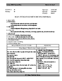 Kế hoạch bài dạy môn Tin học 8 - Trường THCS Nguyễn Huệ - Tiết 19: Bài 5: Từ bài toán đến chương trình