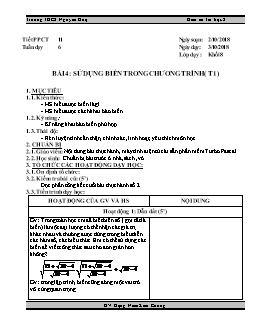 Kế hoạch bài dạy môn Tin học 8 - Trường THCS Nguyễn Huệ - Tiết 11 - Bài 4: Sử dụng biến trong chương trình