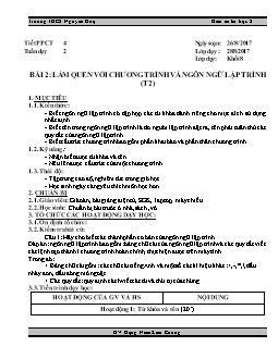 Kế hoạch bài dạy môn Tin học 8 - Trường THCS Nguyễn Huệ - Tiết 4 - Bài 2: Làm quen với chương trình và ngôn ngữ lập trình