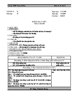 Kế hoạch bài dạy môn Tin học 8 - Trường THCS Nguyễn Huệ - Tiết 67: Kiểm tra 1 tiết thực hành
