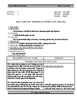 Kế hoạch bài dạy môn Tin học 8 - Trường THCS Nguyễn Huệ - Tiết 7 - Bài 3: Chương trình máy tính và dữ liệu