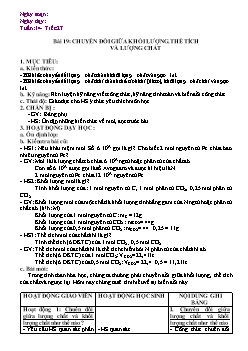 Giáo án Hóa học 8 - Tiết 27 Bài 19: Chuyển đổi giữa khối lượng, thể tích và lượng chất