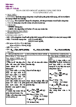 Giáo án Hóa học 8 - Tiết 28 Bài 19: Chuyển đổi giữa khối lượng, thể tích và lượng chất (tt)