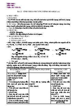 Giáo án Hóa học 8 - Tiết 32 Bài 22: Tính theo phương trình hóa học (tt)