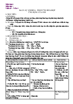Giáo án Hóa học 8 - Tiết 41 Bài 25: Sự oxi hóa – phản ứng hóa hợp ứng dụng của oxi