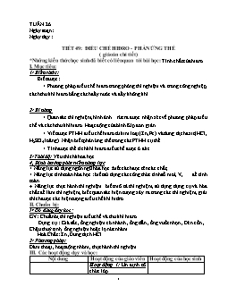 Giáo án Hóa học 8 Tiết 49 + 50: Điều chế hiđro - Phản ứng thế