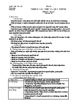 Giáo án môn Sinh học lớp 9 - Chủ đề: Nhiễm sắc thể và quá trình phân bào