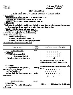 Giáo án Thể dục 8, kì I - Tiết 11: Bài thể dục - chạy ngắn – chạy bền