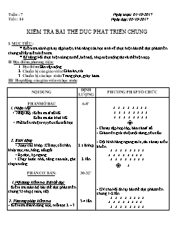 Giáo án Thể dục 8, kì I - Tiết 14: Kiểm tra bài thể dục phát triển chung