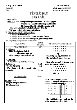 Giáo án Thể dục 8, kì I - Tiết 29: Đá cầu