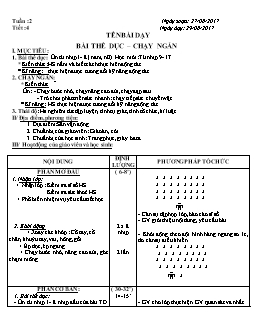 Giáo án Thể dục 8, kì I - Tiết 4: Bài thể dục - chạy ngắn