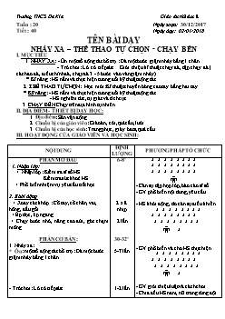 Giáo án Thể dục 8, kì II - Tiết 40: Nhảy xa – Thể thao tự chọn - Chạy bền