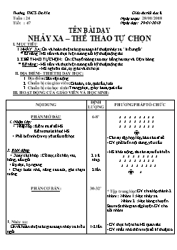 Giáo án Thể dục 8, kì II - Tiết 47: Nhảy xa – thể thao tự chọn