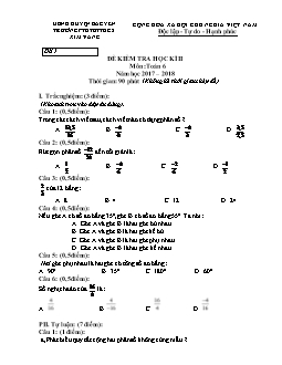 Đề kiểm tra học kì II môn: Toán 6 năm học 2017 – 2018