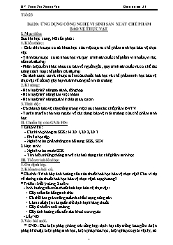 Giáo án Công nghệ 10 tiết 23 bài 20: Ứng dụng công nghệ vi sinh sản xuất chế phẩm bảo vệ thực vật