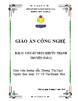 Giáo án Công nghệ 11 Bài 23: Cơ cấu trục khuỷu thanh truyền (tiết 1)