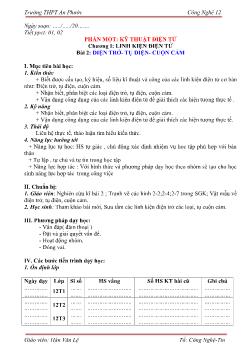 Giáo án Công nghệ 12 Bài 2: Điện trở - Tụ điện - Cuộn cảm