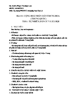 Giáo án Địa lý 11 Bài 10: Cộng hoà nhân dân Trung Hoa (Trung Quốc) - Tiết 1, 2