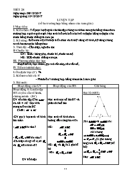 Giáo án Hình học 7 tiết 28: Luyện tập (về ba trường hợp bằng nhau của tam giác)