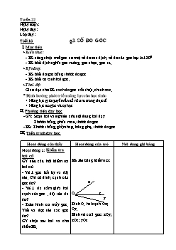 Giáo án Hình học khối lớp 6 - Tiết 18: Số đo góc