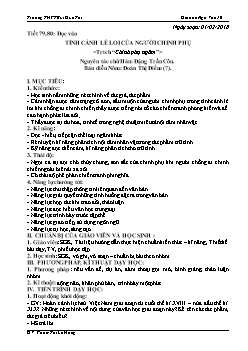 Giáo án Ngữ văn 10 tiết 79, 80: Đọc văn Tình cảnh lẻ loi của người chinh phụ <Trích “Chinh phụ ngâm”>